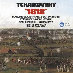 SEIJI OZAWA / 小澤征爾 / チャイコフスキー:序曲≪1812年≫、スラヴ行進曲、幻想曲≪フランチェスカ・ダ・リミニ≫、他