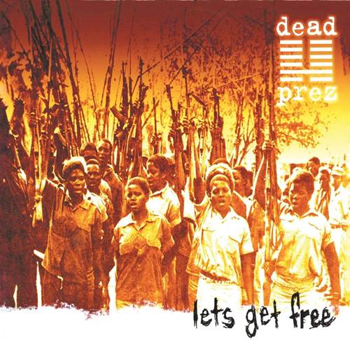 DEAD PREZ / デッド・プレズ / LET'S GET FREE - REISSUE - "2LP"