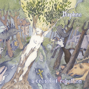 a crowd of rebellion / Daphne