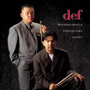 MASAHIKO OSAKA & TOMONAO HARA QUINTET / 大坂昌彦&原朋直クインテット / DEF / def