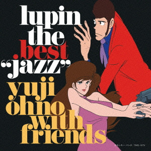 YUJI OHNO / 大野雄二 / LUPIN THE BEST“JAZZ / ルパン・ザ・ベスト・ジャズ(2Blu-spec CD2)