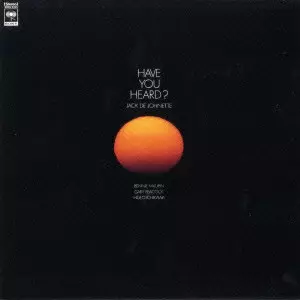 ジャック・ディジョネット / ハヴ・ユー・ハード