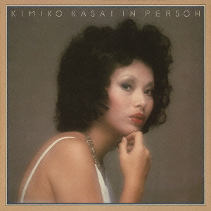 KIMIKO KASAI / 笠井紀美子 / In Person / イン・パーソン