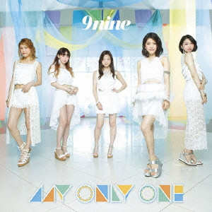 9nine / MY ONLY ONE