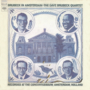 DAVE BRUBECK / デイヴ・ブルーベック / Brubeck In Amsterdam / ブルーベック・イン・アムステルダム