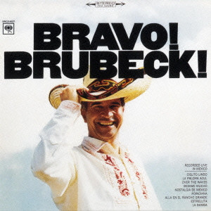 DAVE BRUBECK / デイヴ・ブルーベック / Bravo! Brubeck! / ブラボー!ブルーベック! +1