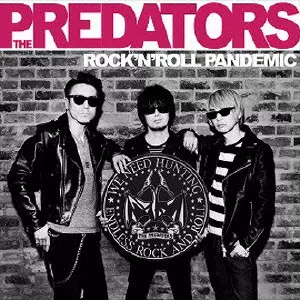 ROCK'N'ROLL PANDEMIC/THE PREDATORS/プレデターズ/初回生産限定盤