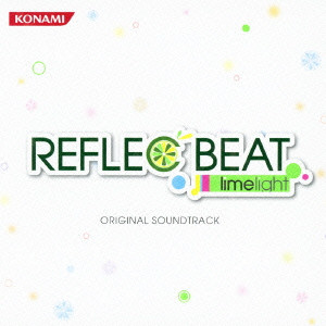 (ゲーム・ミュージック) / REFLEC BEAT limelight ORIGINAL SOUNDTRACK