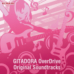 (ゲーム・ミュージック) / GITADORA OVERDRIVE ORIGINAL SOUNDTRACKS / GITADORA OverDrive Original Soundtracks