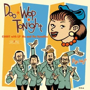 CONNY with Lil’ Mo and The Dynaflos / Doo-Wop Tonight