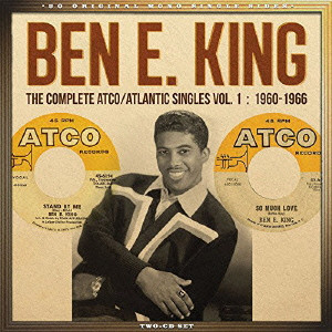 BEN E. KING / ベン・E・キング / COMPLETE ATCO / ATLANTIC SINGLES VOL.1 1960 - 1966 / ザ・コンプリート・ATCO/ATLANTIC シングルス VOL.1 1960-1966 (2CD)