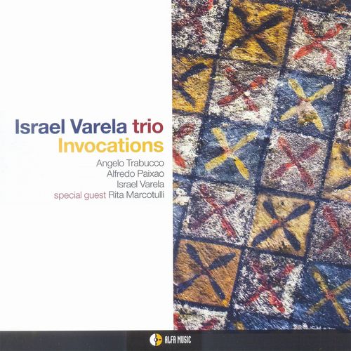 ISRAEL VARELA / イスラエル・ヴァレラ / Invocations