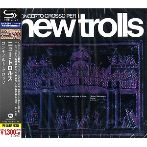 NEW TROLLS / ニュー・トロルス / コンチェルト・グロッソ - SHM-CD