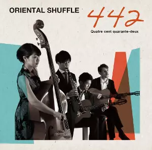 Oriental Shuffle / オリエンタルシャッフル / 442 -Quatre cent quarante-deux- / 442 キャトル・サン・キャラン・ド 