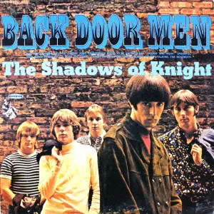 SHADOWS OF KNIGHT / シャドウズ・オブ・ナイト / バック・ドア・メン