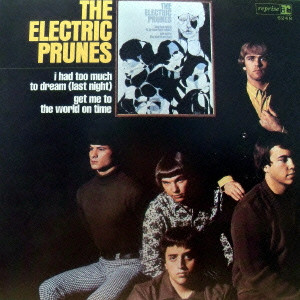 ELECTRIC PRUNES / エレクトリック・プルーンズ / THE ELECTRIC PRUNES / 今夜は眠れない