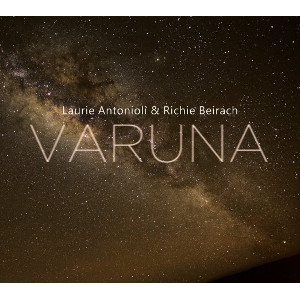 LAURIE ANTONIOLI & RICHIE BEIRACH / ローリー・アントニオーリ&リッチー・バイラーク / Varuna