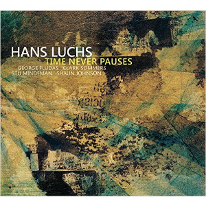 HANS LUCHS / Time Never Pauses