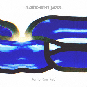 BASEMENT JAXX / ベースメント・ジャックス / フント・リミックスド