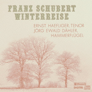 ERNST HAEFLIGER / エルンスト・ヘフリガー / シューベルト:歌曲集「冬の旅」D911全曲