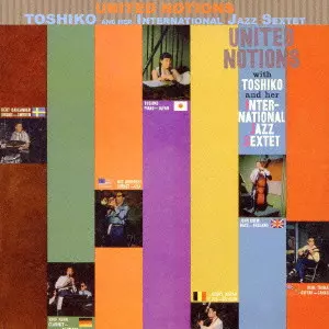TOSHIKO AKIYOSHI / 秋吉敏子 / ユナイテッド・ノーションズ