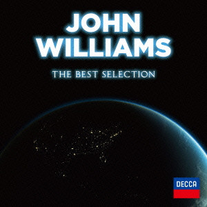 JOHN WILLIAMS / ジョン・ウィリアムズ / ジョン・ウィリアムズ/ベスト・セレクション
