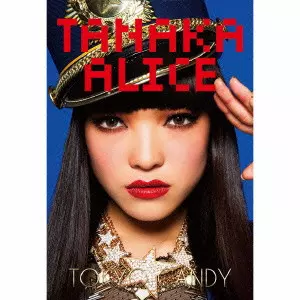 TANAKA ALICE / TOKYO CANDY