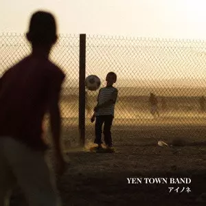 YEN TOWN BAND /  A C m l(    )