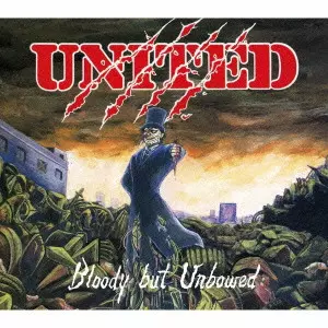UNITED / ユナイテッド / BLOODY BUT UNBOWED<DIGI> / ブラッディ・バッド・アンボウド<DIGI>