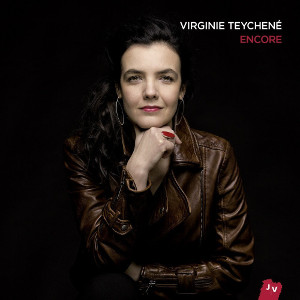 VIRGINIE TEYCHENE / ヴィルジニー・テシュネ / Encore
