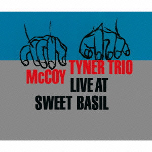 MCCOY TYNER / マッコイ・タイナー / LIVE AT SWEET BASIL / ライヴ・アット・スイート・ベイジル