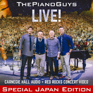 PIANO GUYS / ピアノ・ガイズ / LIVE! / ライヴ!