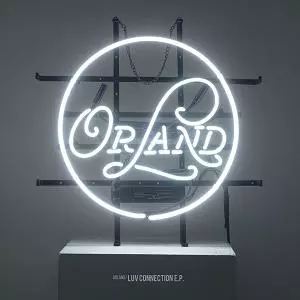 Orland / LUV CONNECTION E.P.