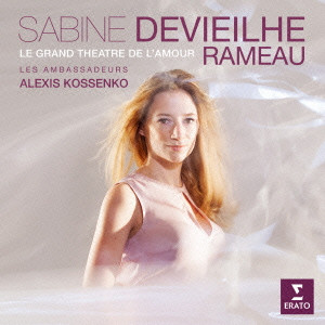 SABINE DEVIEILHE / サビーヌ・ドゥヴィエル / ラモー:壮大なる愛の劇場