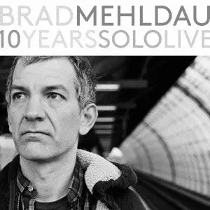 【新品未開封品】10イヤーズ・ソロ・ライヴ ブラッド・メルドー 限定盤 10イヤーズ・ソロ・ライヴ/BRAD MEHLDAU/ブラッド・メルドー｜JAZZ