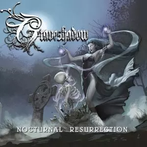 GRAVESHADOW / NOCTURNAL RESURRECTION