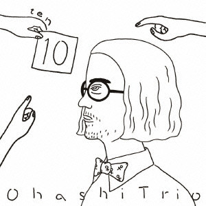 ohashi Trio / 大橋トリオ / 10(BD付)