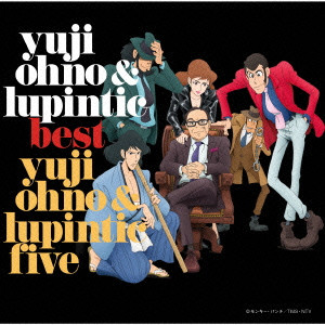 Yuji Ohno & Lupintic Five / Yuji Ohno & Lupintic BEST