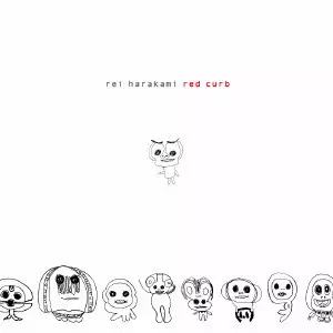 rei harakami / レイ・ハラカミ / red curb / レッドカーブ