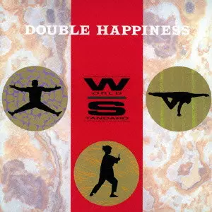 World Standard / ワールド・スタンダード / ダブル・ハピネス