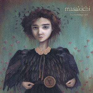 MASAKICHI / HUMMINGBIRD / ハミングバード