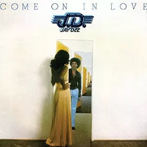 JAY DEE (SOUL) / ジェイ・ディー / COME ON IN LOVE (EXPANDED) / カム・オン・イン・ラヴ・エクスパンデッド・エディション