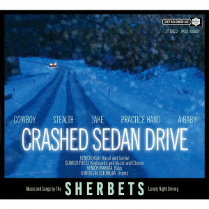 SHERBETS / CRASHED SEDAN DRIVE 