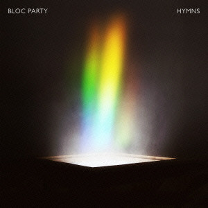 BLOC PARTY / ブロック・パーティー / HYMNS / ヒムズ