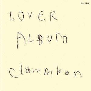 clammbon / クラムボン / LOVER ALBUM