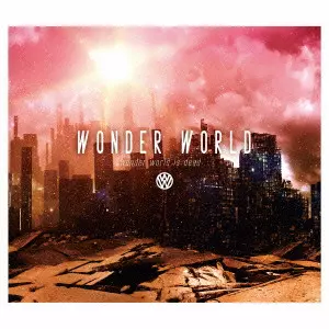 WONDER WORLD / wonder world is dead...