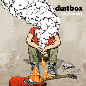 DUSTBOX / skyrocket
