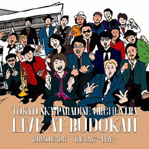 TOKYO SKA PARADISE ORCHESTRA / 東京スカパラダイスオーケストラ / The Last~Live~