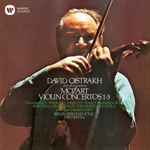 DAVID OISTRAKH / ダヴィド・オイストラフ / モーツァルト:ヴァイオリン協奏曲第1番~第5番 他