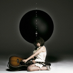 SEIKO OOMORI / 大森靖子 / TOKYO BLACK HOLE(黒盤) 